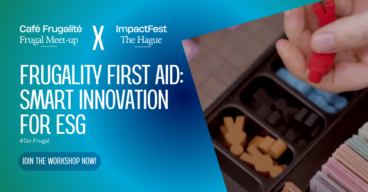 Frugality First Aid Smart Innovation for ESG